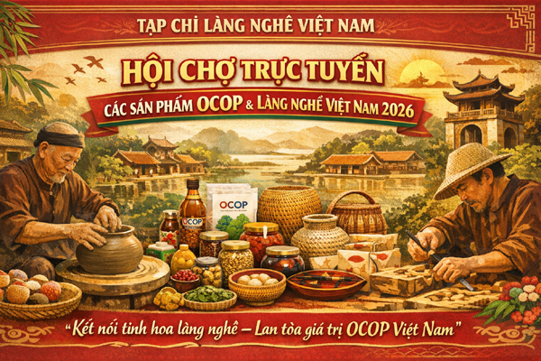 Hội chợ trực tuyến các sản phẩm OCOP & Làng nghề Việt Nam 2026