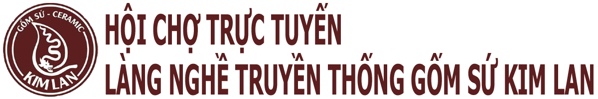 Hiệp hội làng nghề Việt Nam - Hội chợ trực tuyến làng nghề truyền thống gốm sứ Kim Lan - Hà Nội 2025