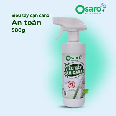 Siêu tẩy cặn canxi OSARO 500g – Xử lý cặn bám, sạch gọn sau xả